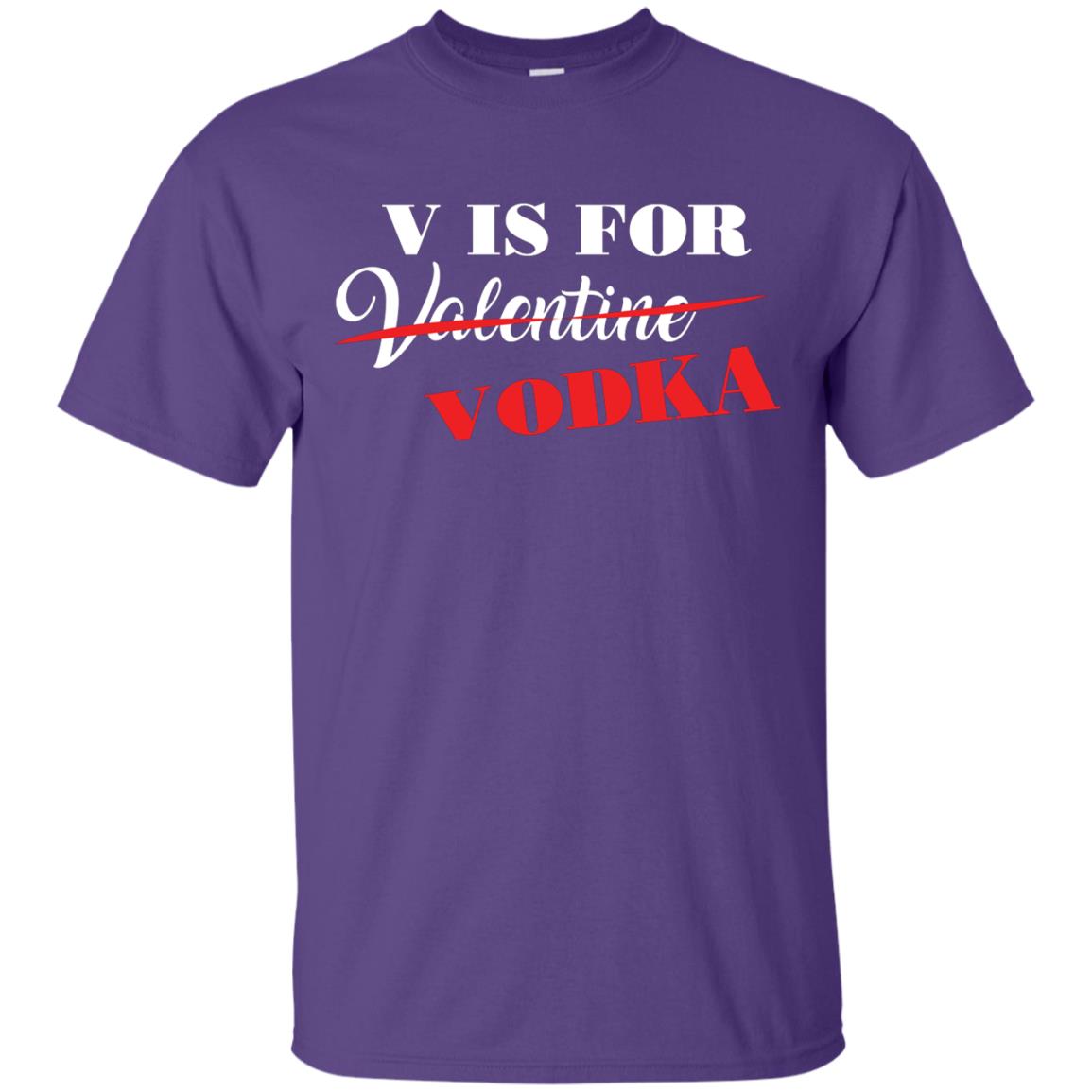 Vodka Lover T-shirt V Is For Vodka Not Valentine Purple