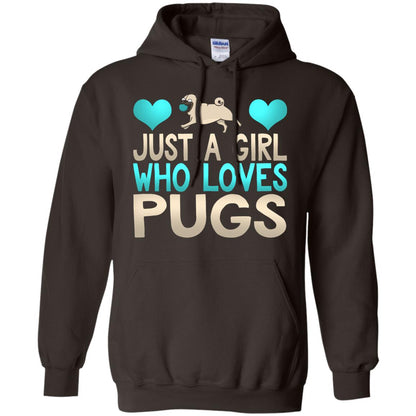 Just A Girl Who Loves Pugs Pup Owner Lover Shirt Dark Chocolate