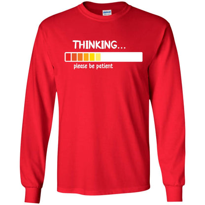 Thinking Please Be Patient T-shirt Red