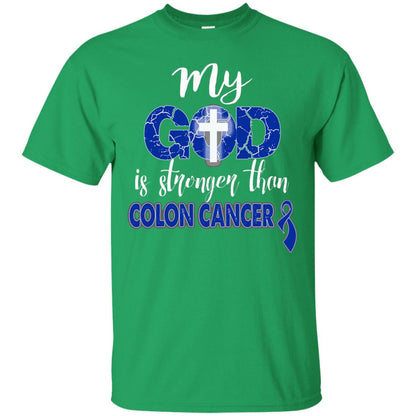 My God Is Stronger Than Colon Cancer T-shirt Irish Green