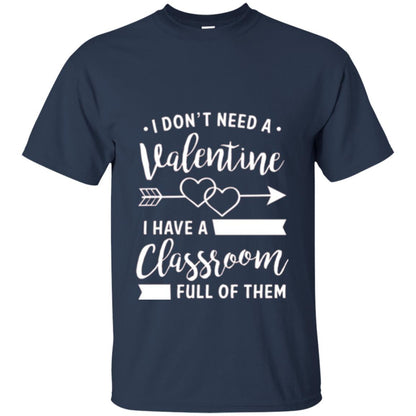 Teacher Valentine_s Day T-shirt A Classroom Full Of Heart Navy