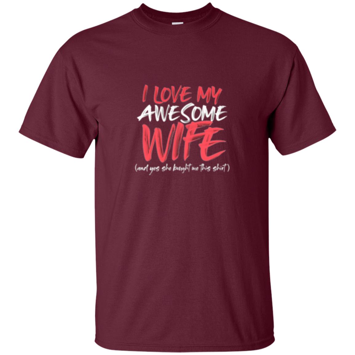 Valentines Day T-shirt I Love My Awesome Wife Maroon