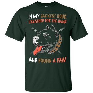 In My Darkness Hour I Reached For The Hand And Found A Paw ShirtG200 Gildan Ultra Cotton T-Shirt