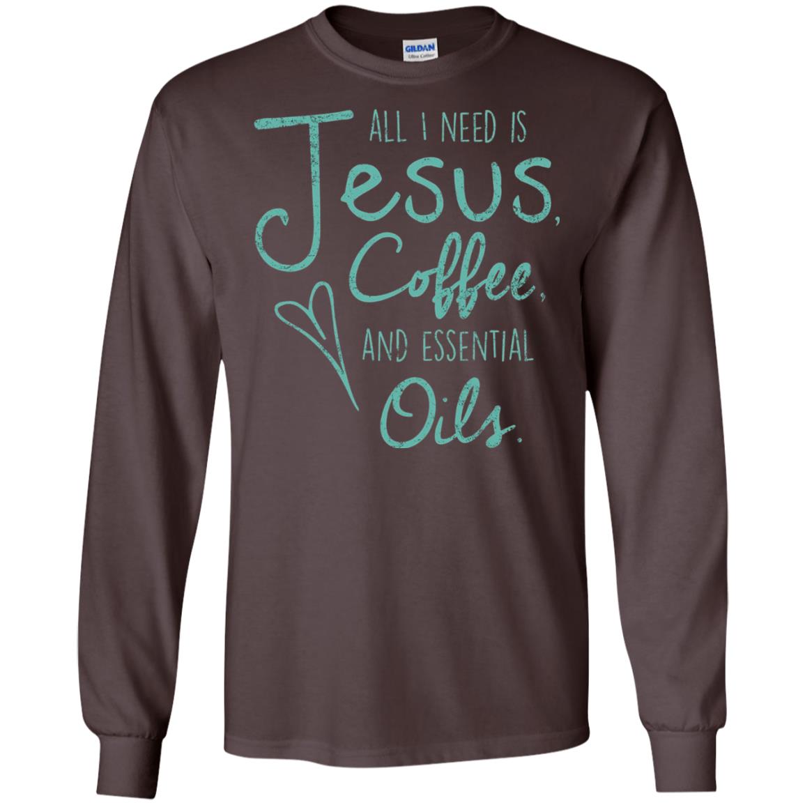All I Need Is Jesus Coffee And Essential Oils T-shirt Dark Chocolate