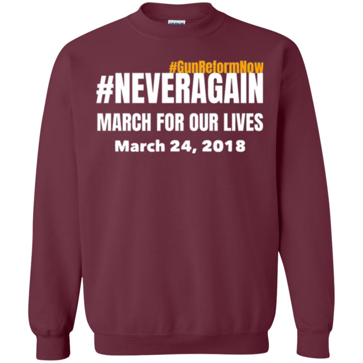March For Our Lives Never Again Anti Gun T-shirt Maroon