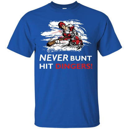 Baseball Lover T-shirt Never Bunt Hit Dingers Royal