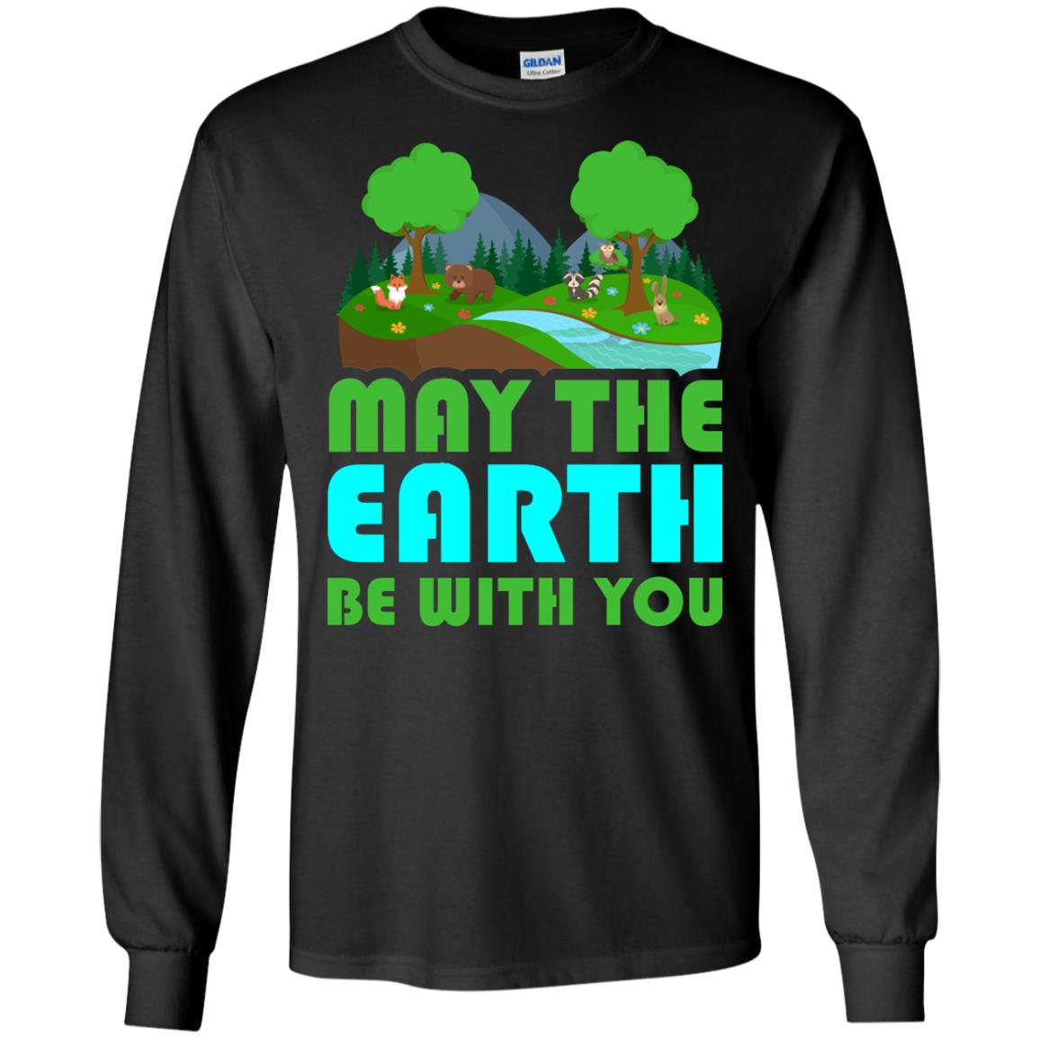 May The Earth Be With You Earth Day T-shirt Black