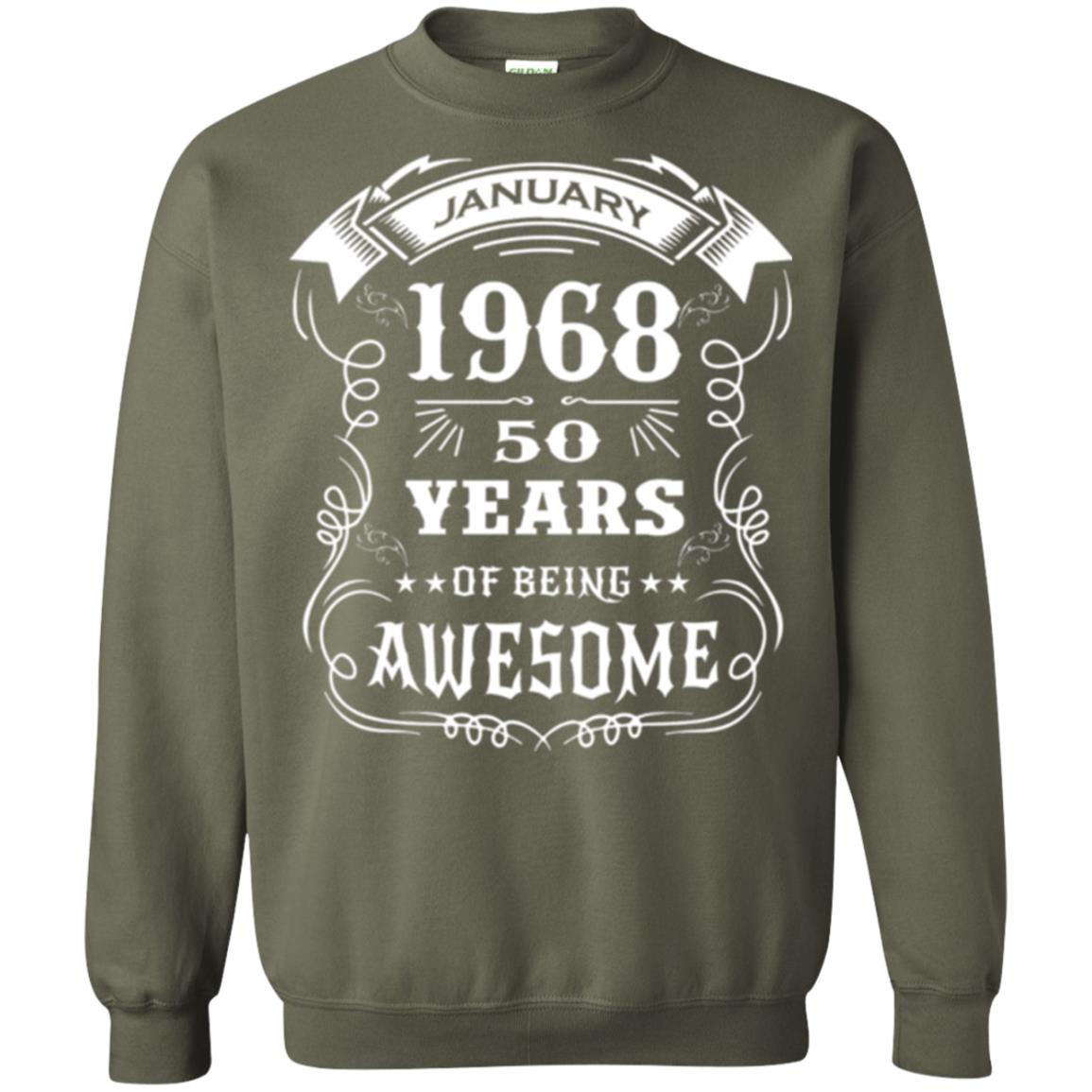 50th Birthday T-shirt Born In January 1968 Military Green
