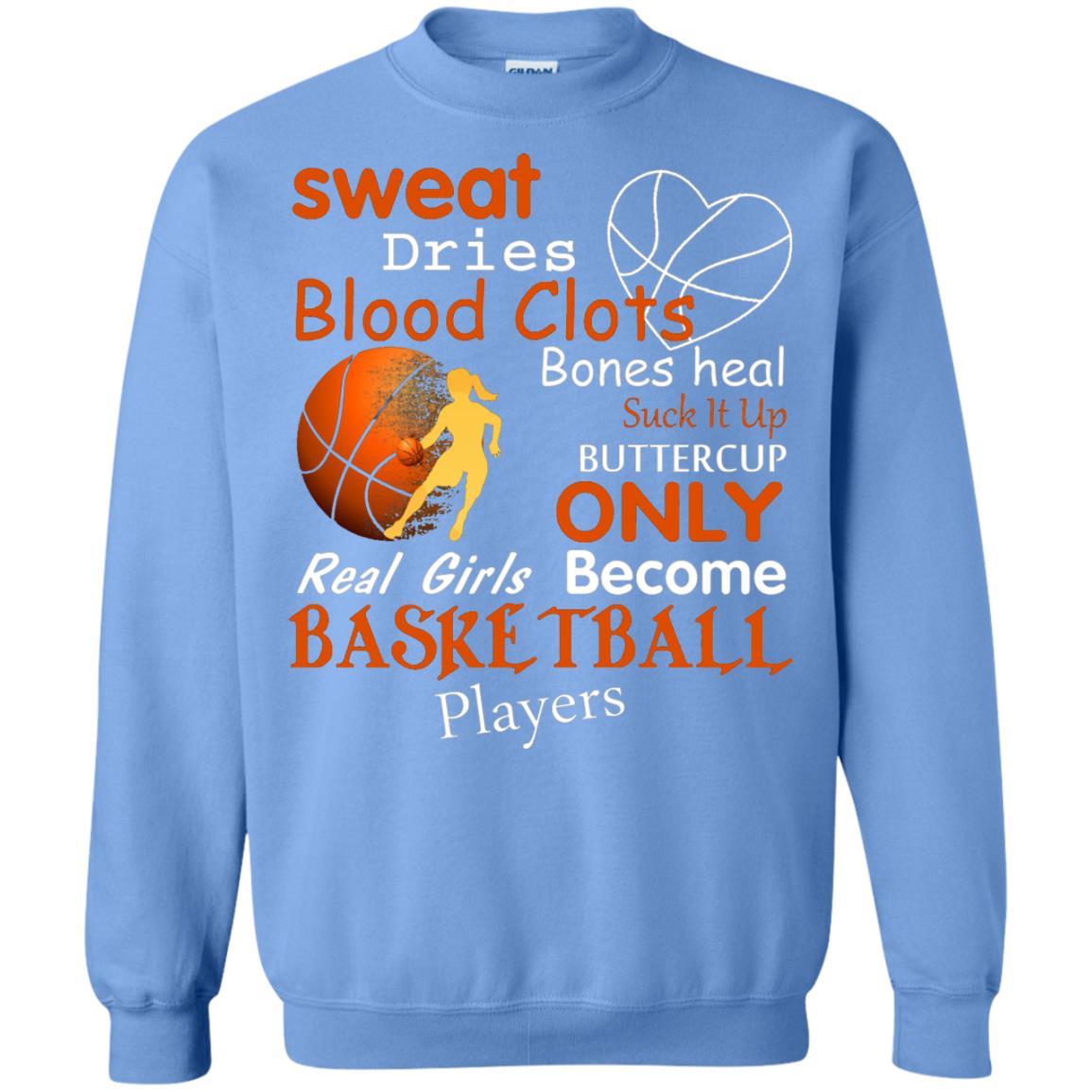 Basketball Shirt Real Girls Become Basketball Players Carolina Blue