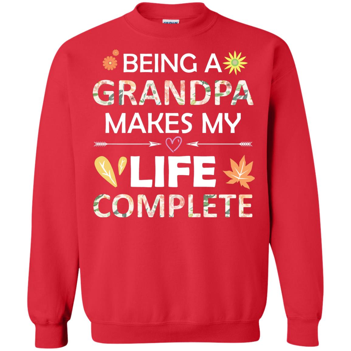 Being A Grandpa Make My Life Complete Parent_s Day Shirt For Grandfather Red