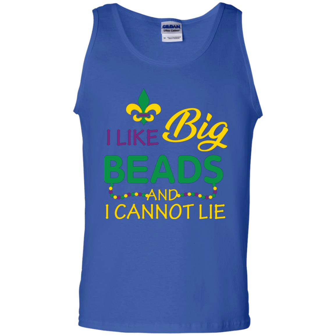 Mardi Gras T-shirt I Like Big Beads And I Cannot Lie Royal