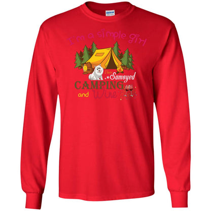 I’m A Simple Girl I Love Samoyed Camping And Wine Shirt Red
