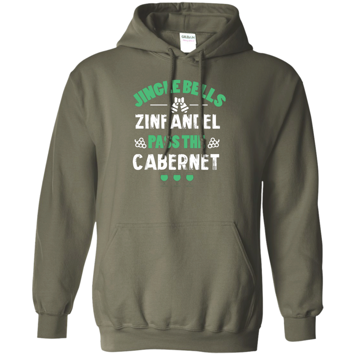 Christmas T-Shirt Jingle Bells Zinfandel Pass The Cabernet Military Green