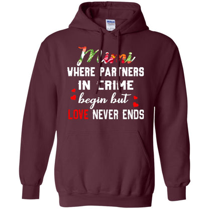 Mimi Where Partners In Crime Begin But Love Never Ends Mimi Grandma Gift Shirt Maroon