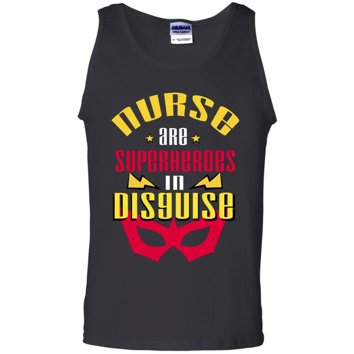 Nurse Are Superheroes In Disguise Movie Fan T-shirtG220 Gildan 100% Cotton Tank Top