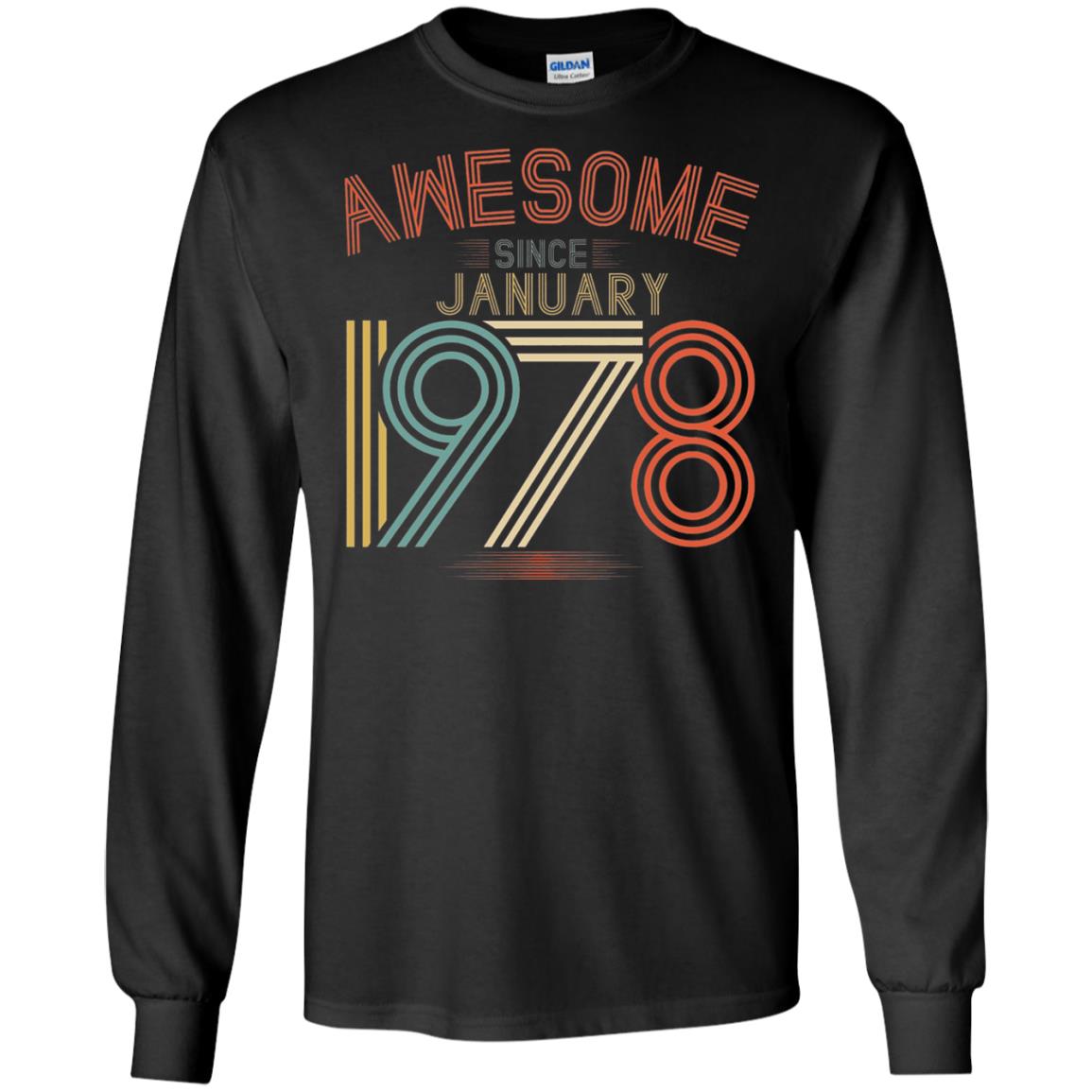 Funny 40th Birthday T-shirt Awesome Since January 1978 Black