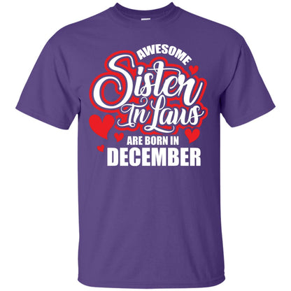 December T-shirt Awesome Sister In Laws Are Born In December Purple