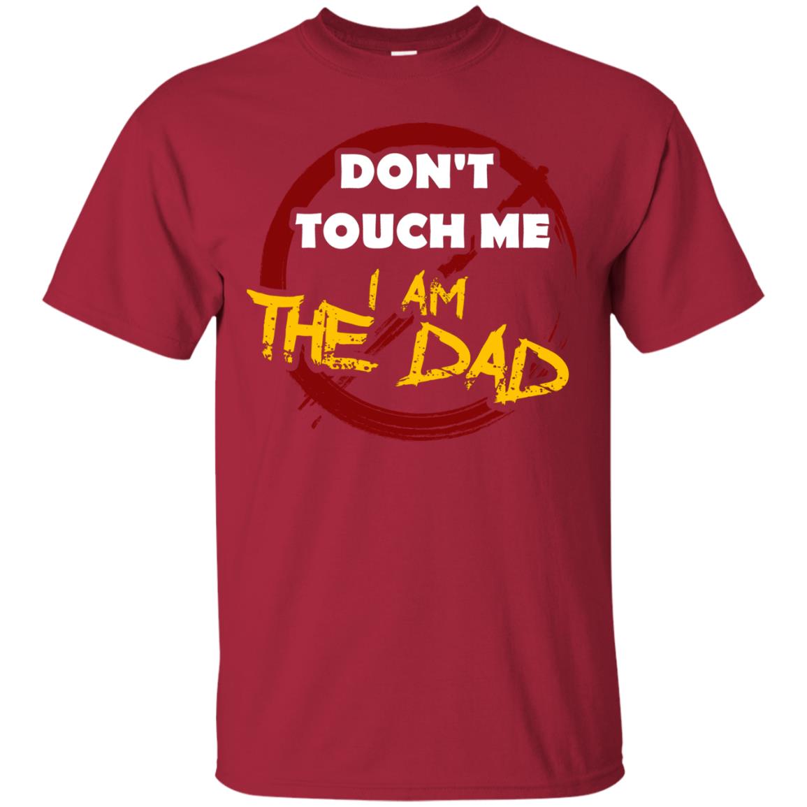 Daddy Shirt Warning Dont Touch Me I Am The Dad Cardinal