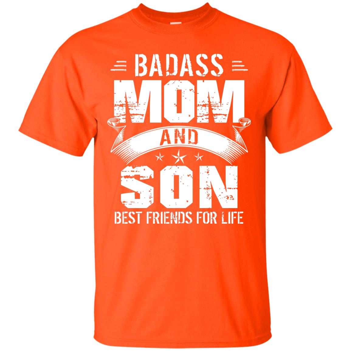 Badass Mom And Son Best Friends For Life Shirt Orange