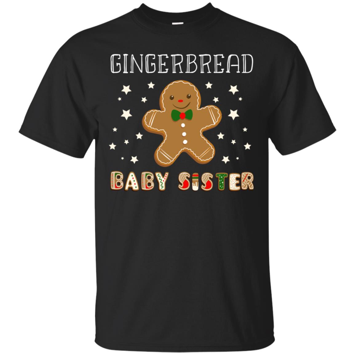 Gingerbread Baby Sister X-mas Gift Family Shirt For Girls Black