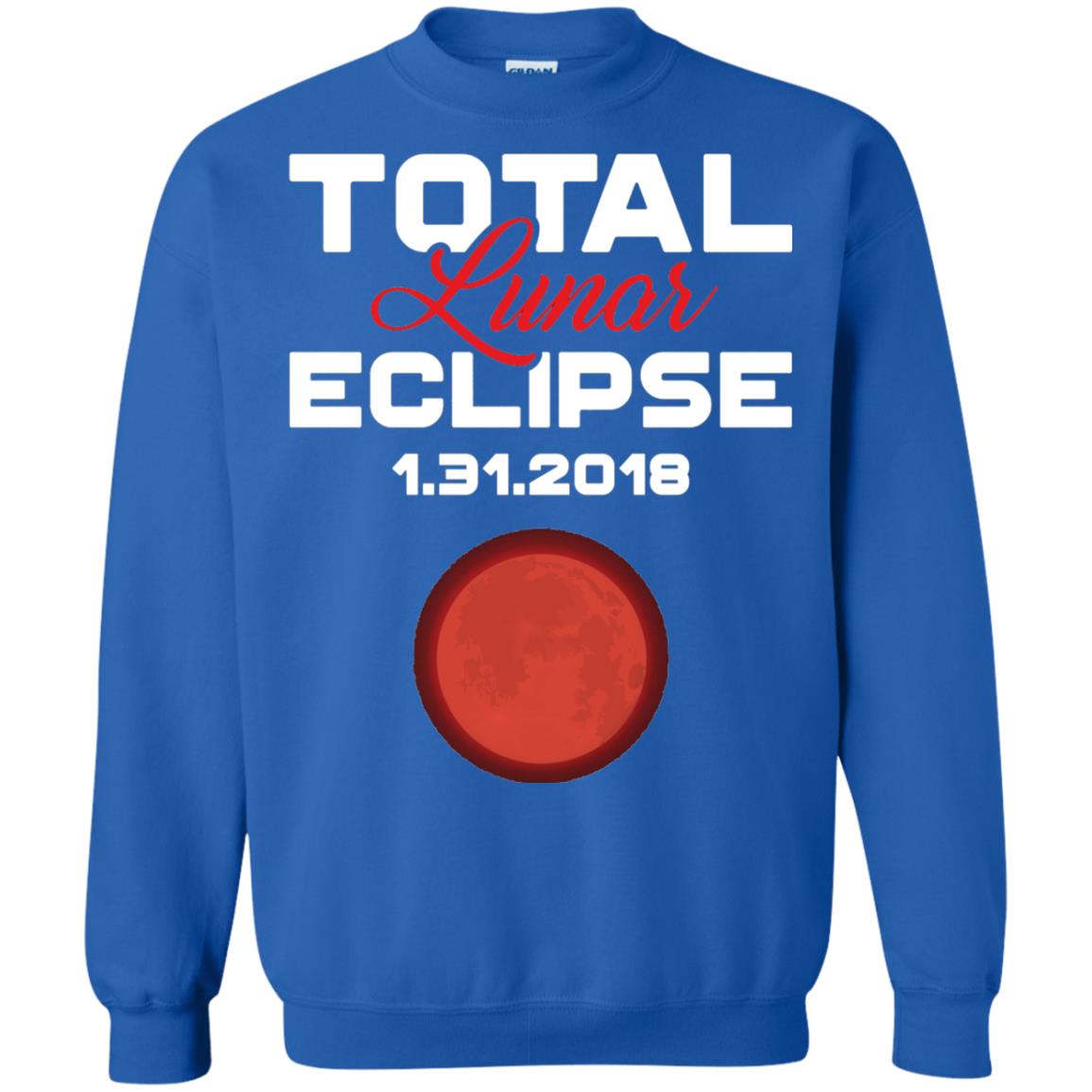 Eclipse January 31st 2018 Total Lunar Eclipse T-shirt Blood Moon Royal