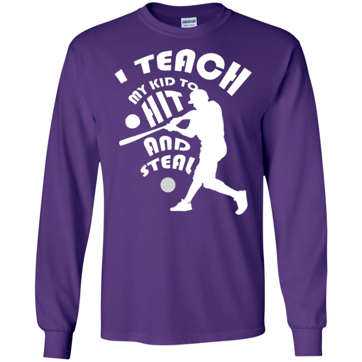 Baseball Lover T-shirt I Teach My Kid To Hit And Steal Purple