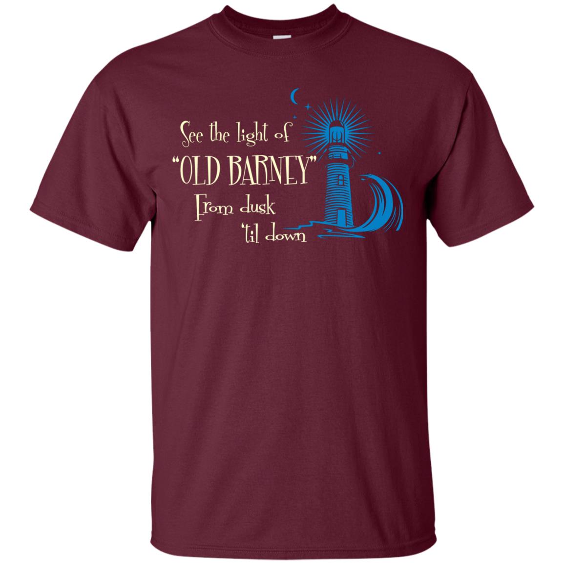 Lighthouse T-shirt See The Light Of Old Barney From Dusk Til Down Maroon