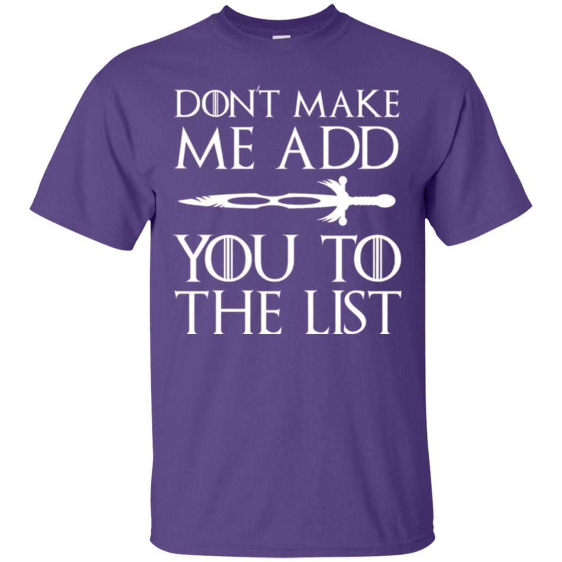 Film T-shirt Don't Make Me Add You To List Purple