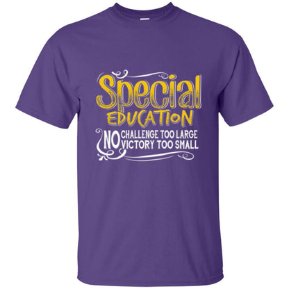 Teacher Mom T-shirt Special Education No Challenge Too Large Purple