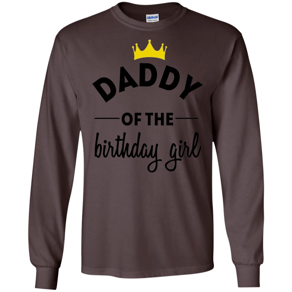 Daddy Of The Birthday Girl Party T-shirt Dark Chocolate