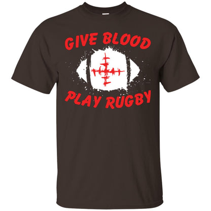 Football Lover T-shirt Give Blood Play Rugby Dark Chocolate