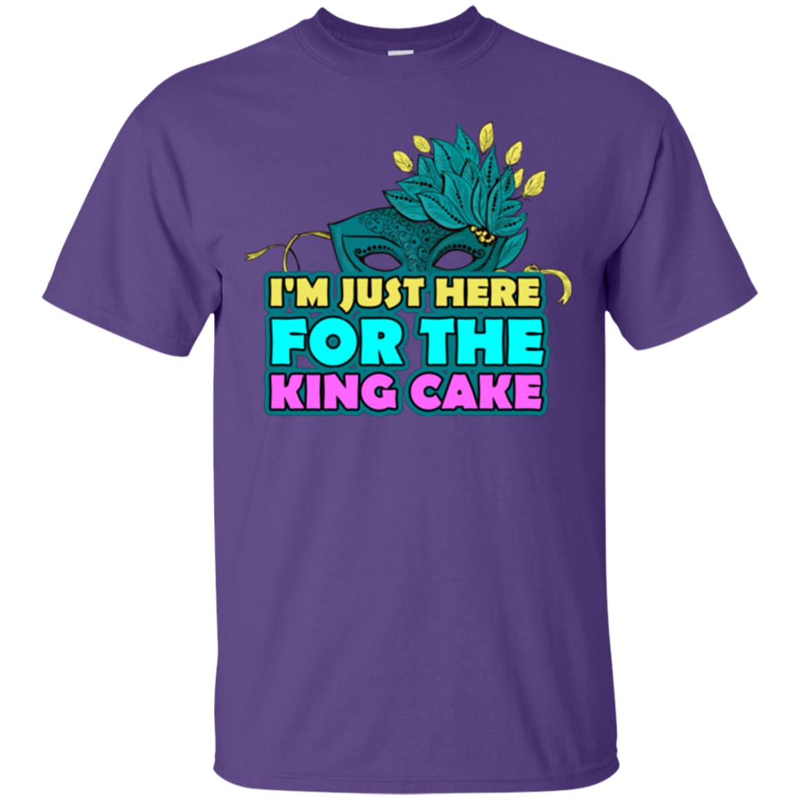 Mardi Gras T-shirt I'm Just Here For The King Cake Purple