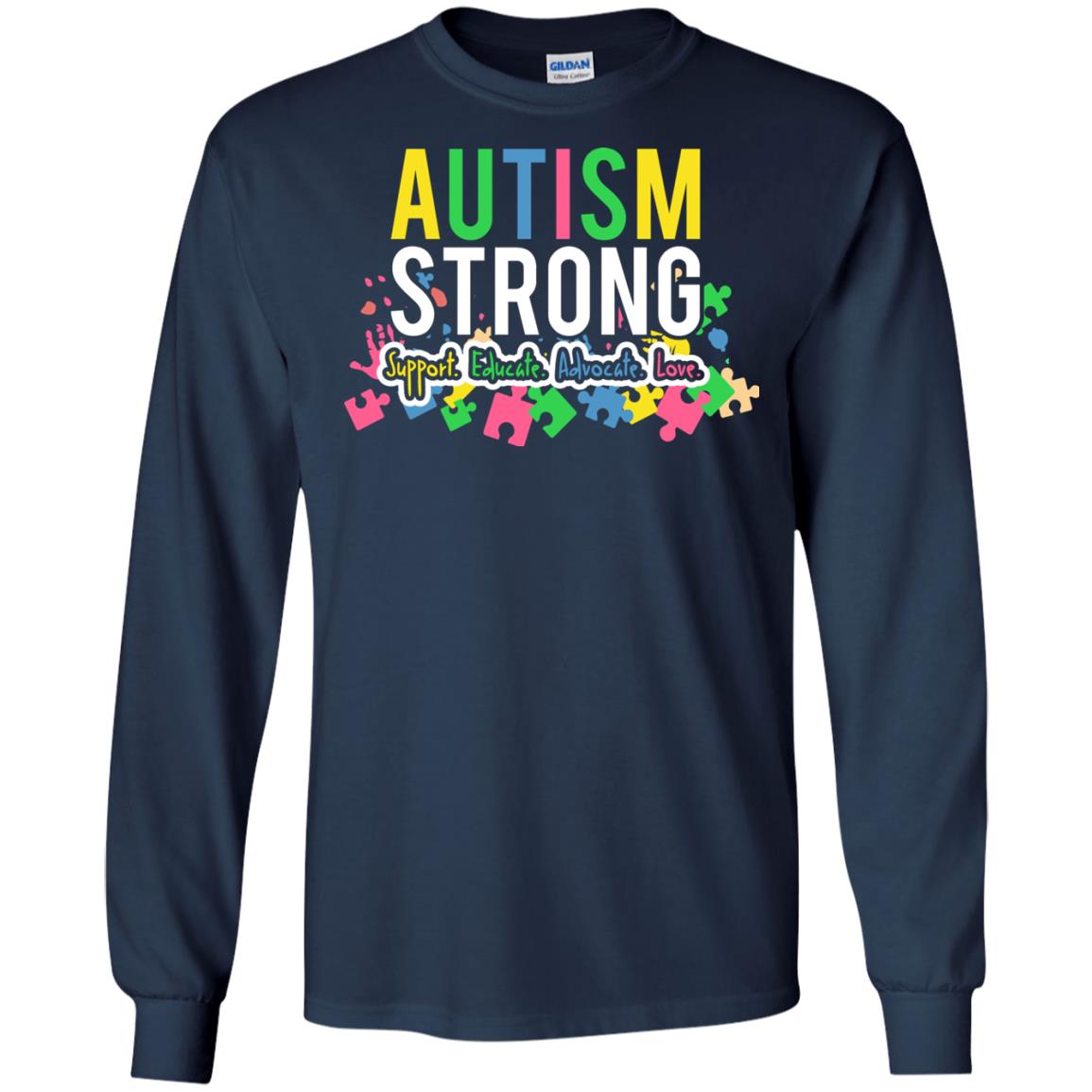 Autism Strong Support Educate Advocate Love Autism Awearness T-shirt Navy