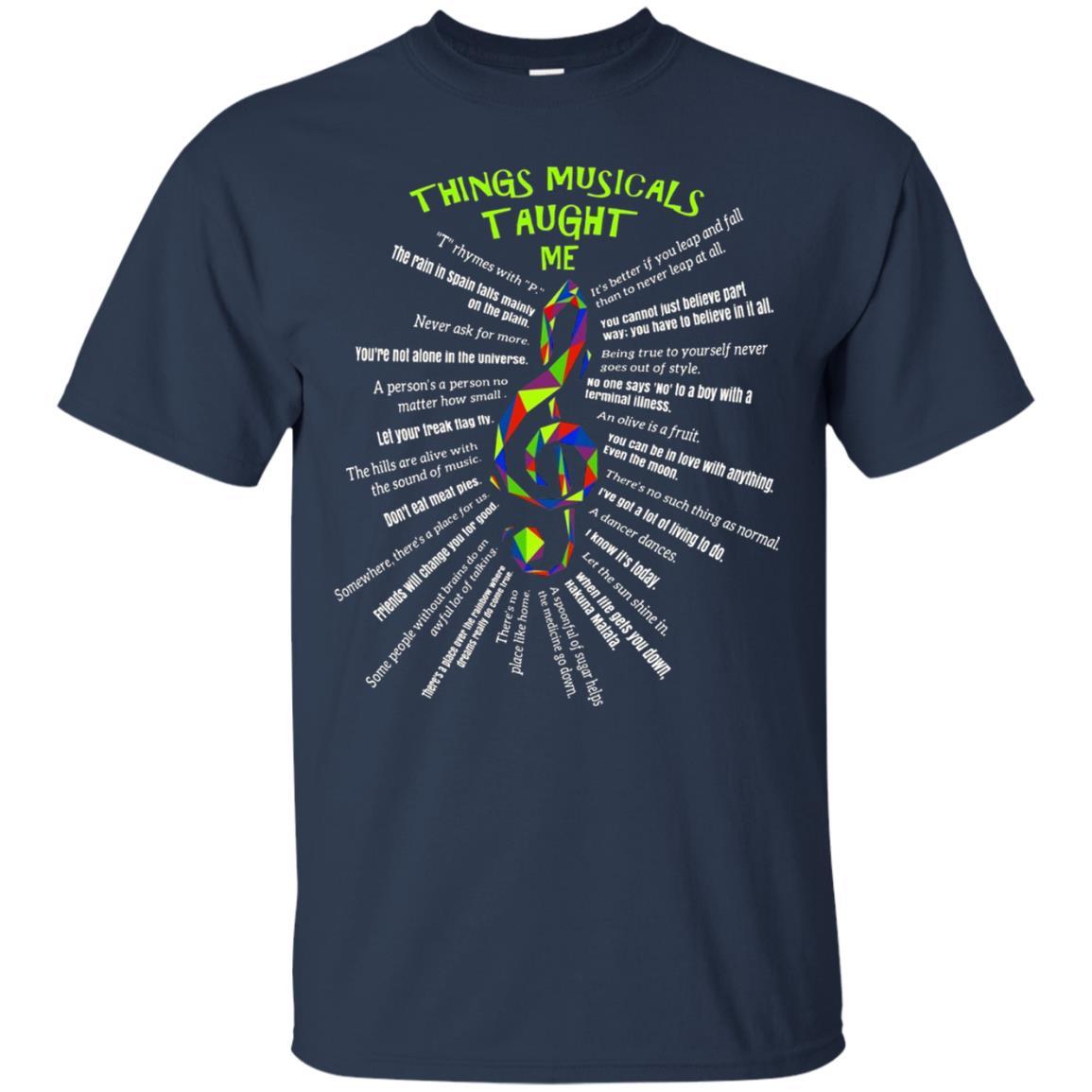 Music Lovers T-Shirt Things Musicals Taught Me Navy