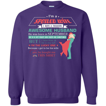 I Am A Spoiled Wife Of A September Husband I Love Him And He Is My Life Shirt Purple
