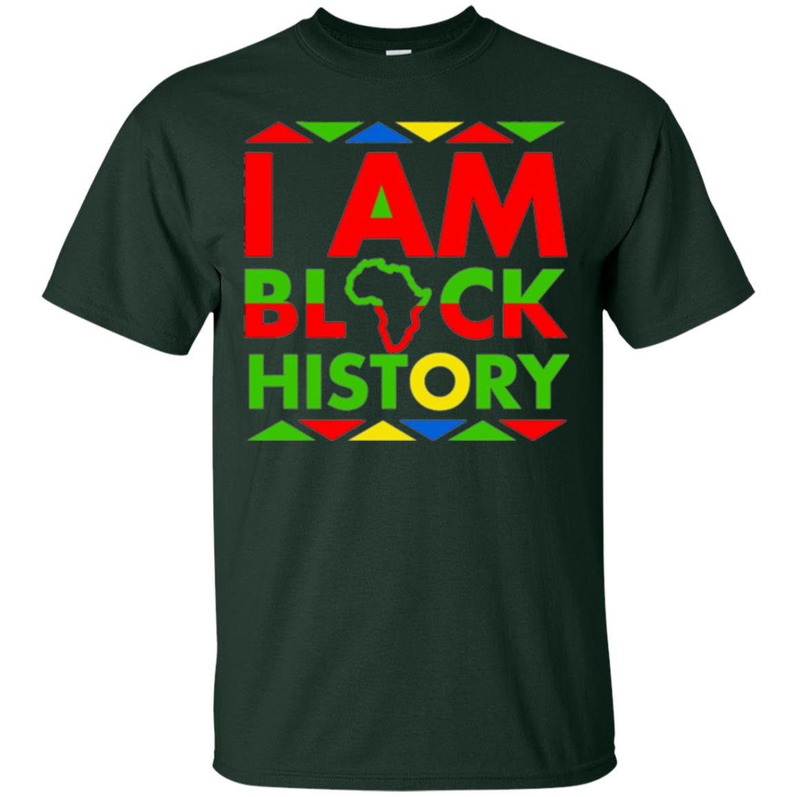 I Am Black History Month Black Pride T-shirt Forest