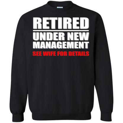 Funny Retirement T-shirt Retired Under New Management Black