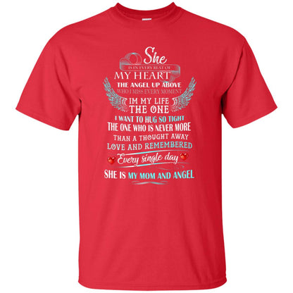 She Is In Every Beat Of My Heart The Angel Up Above She Is My Mom And Angel Shirt Red