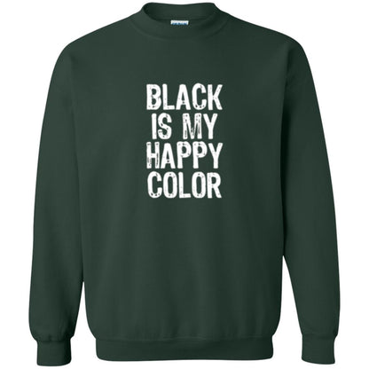 Black Is My Happy Color T-shirt Forest Green