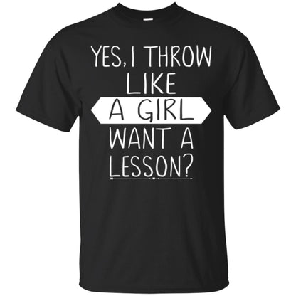 Softball T-shirt Yes I Throw Like A Girl Want A Lesson Black