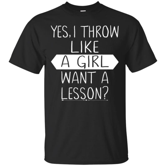 Softball T-shirt Yes I Throw Like A Girl Want A Lesson Black