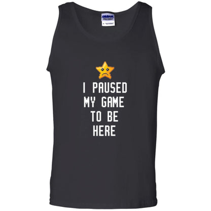 Gamer T-shirt I Paused My Game To Be Here Black