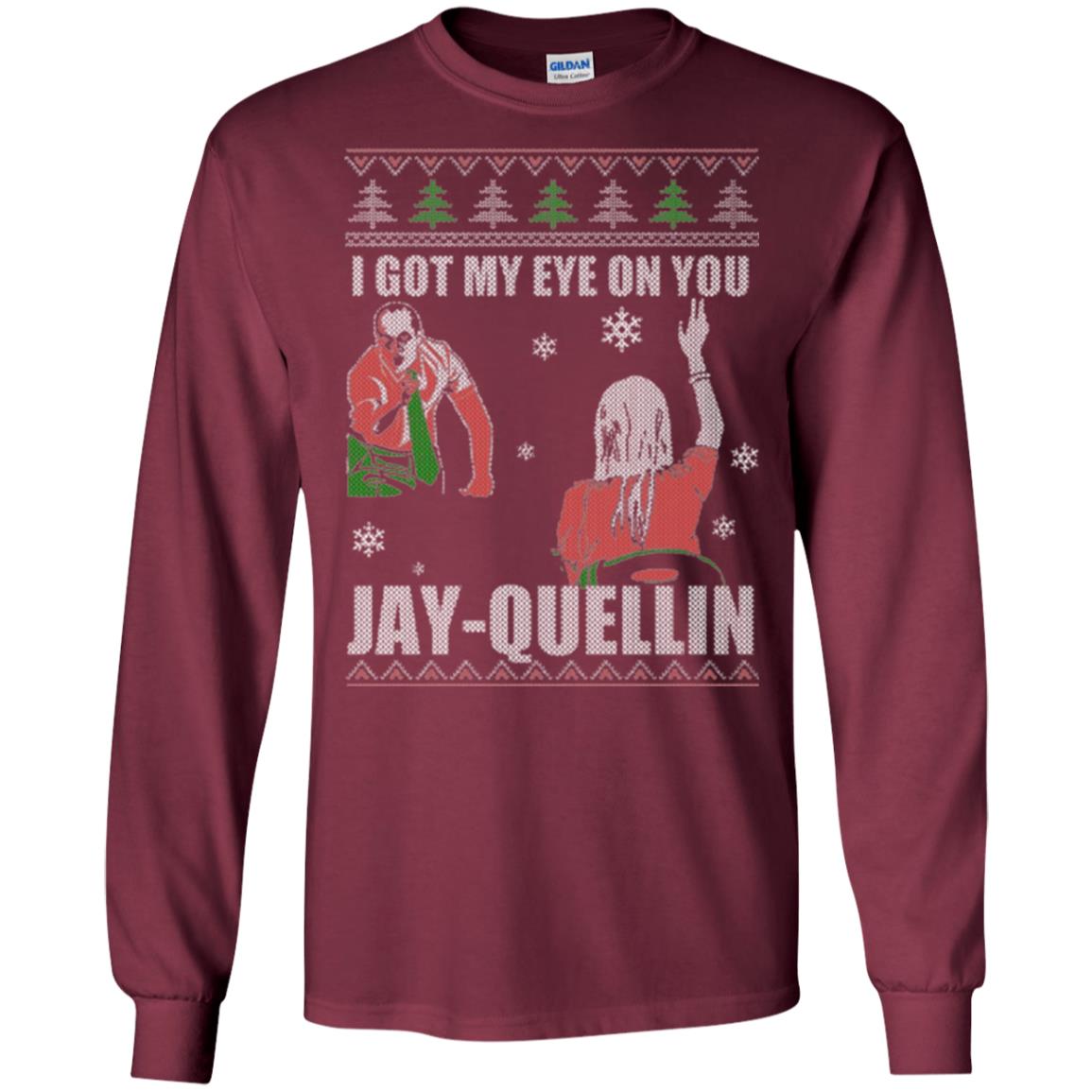 I Got My Eye On You Jay-quellin T-shirt Maroon