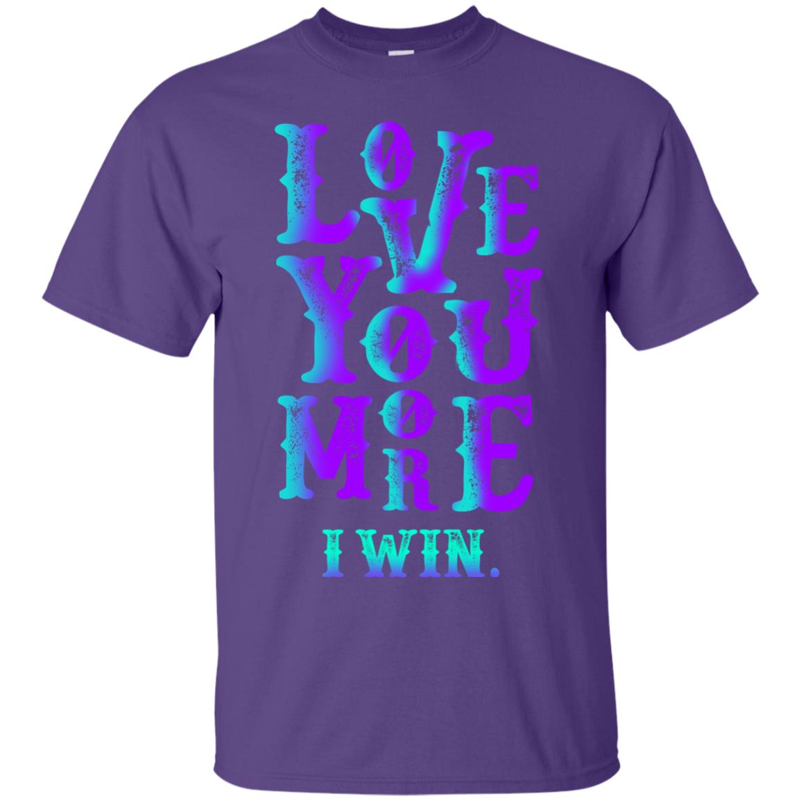 Valentines Day T-shirt Love You More I Win Purple