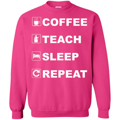 Coffee Teach Sleep Repeat Funny Teacher Gift T-shirt Heliconia
