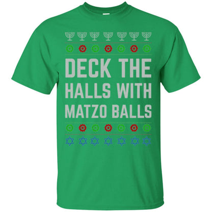 Christmas T-shirt Deck The Halls With Matzo Balls Irish Green