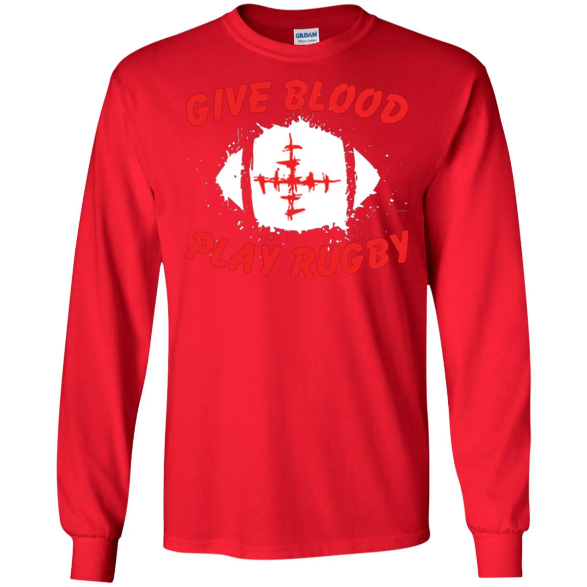 Football Lover T-shirt Give Blood Play Rugby Red