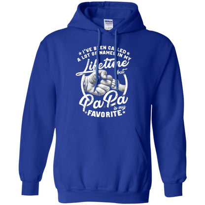 Papa T-shirt I_ve Been Called A Lot Of Names But Papa Is My Favorite Royal