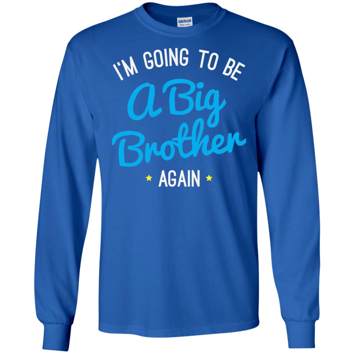 Big Brother Again T-shirt Happy New Baby Royal