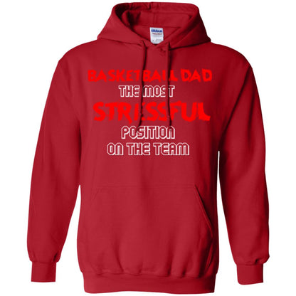 Basketball Dad T-shirt The Most Stressful Position On The Team Red